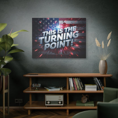 Canvas Print - Patriotic Wall Art - Stunning - Red White Blue - American Flag Backdrop - Charlie Kirk Inspired - This Is The Turning Point! - Multiple Sizes -