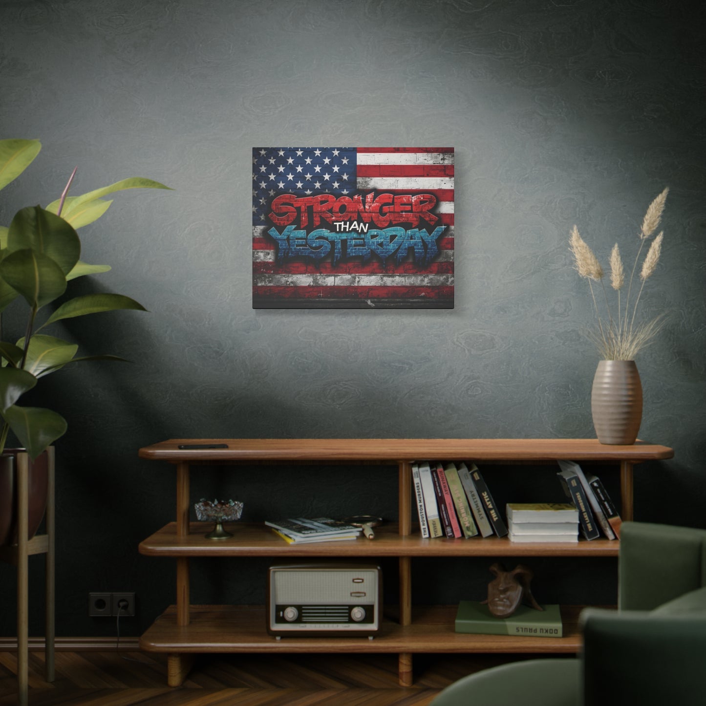 Stronger Than Yesterday Patriotic Canvas Wall Art