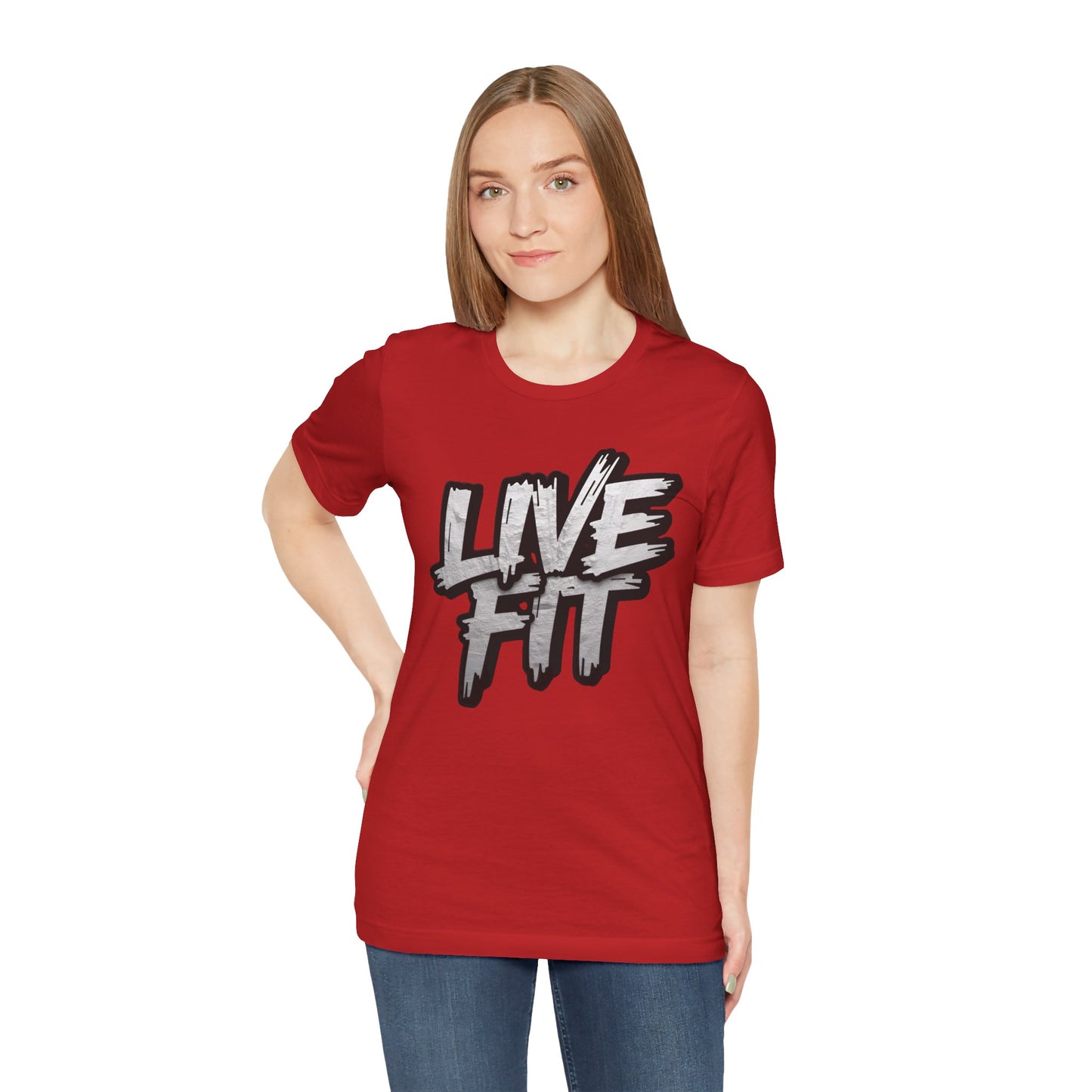 LIVE FIT Unisex Jersey Tee - Fitness Shirt - XS - 4XL -  Workout Apparel -  Motivational T-Shirt - Casual Wear - Gift for Fitness Enthusiasts