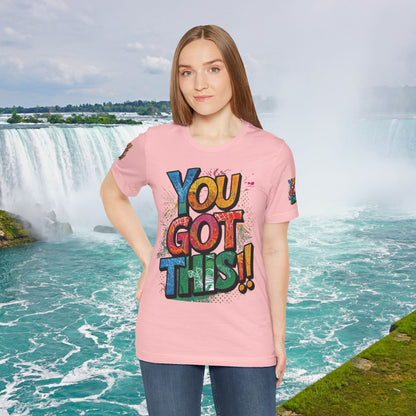 💥 Inspirational  💥  Uplifting  💥 Unisex  Jersey  T-Shirt  💥  You  Got  This!   💥 Motivational  💥 T-Shirts  for  Fitness 💥 &  Everyday  Wear 💥  Sizes   XS - 4XL 💥 Birthday  Gift 💥 17  Different  Colors  to  Choose  From  💥