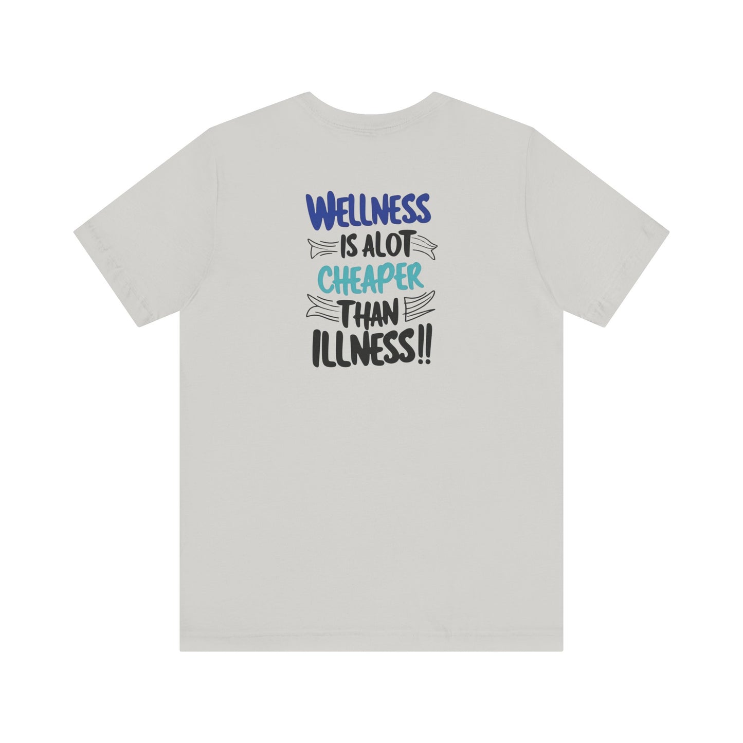 Wellness Awareness Unisex Tee - Wellness Is Alot Cheaper Than Illness!! - Design - S - 3XL - Motivational Health T-Shirt for Self-Care Enthusiasts - Gift for Wellness Events - Positive Vibe Shirt -  [...]