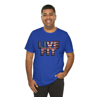LIVE FIT Patriotic T-Shirt - American Flag Red White Blue - Unisex Fitness Tee