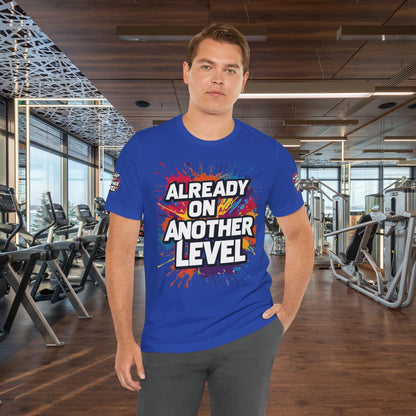 💥 Colorful  💥 Motivation  Tee 💥  'Already on Another Level'  💥 8  Different  Colors  💥 Sizes  XS - 5XL 💥