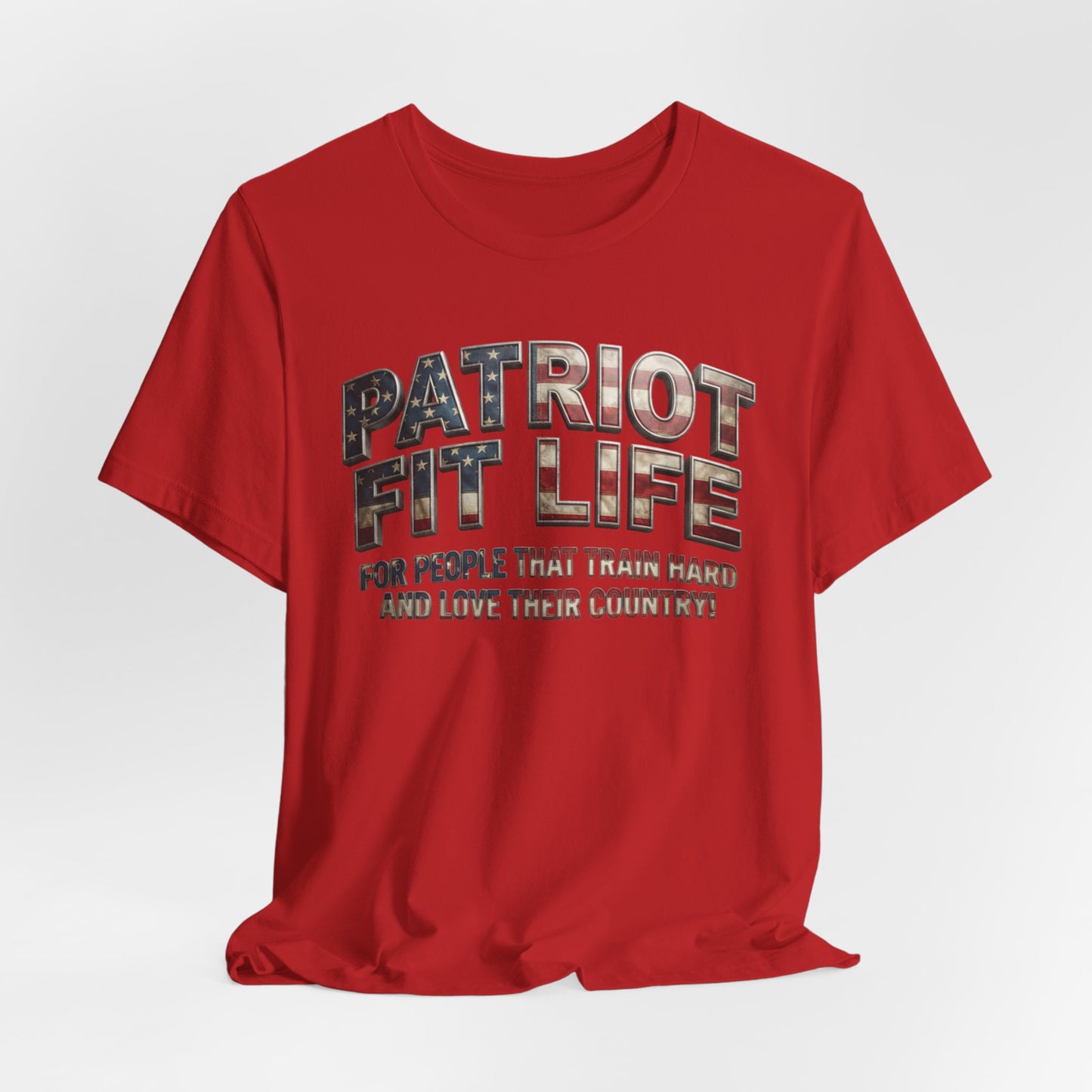 Patriot Fit Life Tee — American Flag Fitness Workout T-Shirt