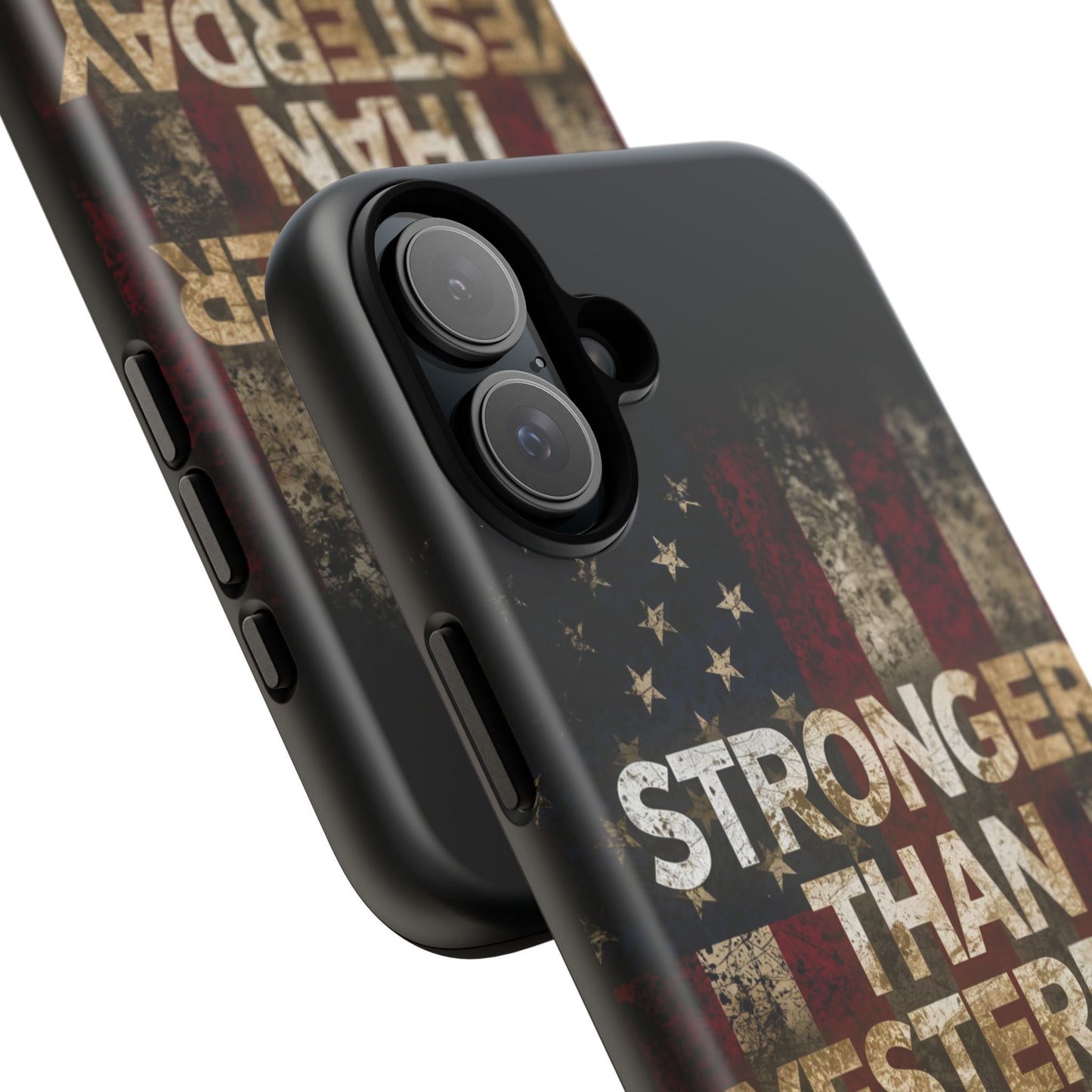 Patriotic Phone Case - Stronger Than Yesterday Print - Against a Vintage American Flag Background - Gift for Veterans, Motivational Quote, USA Pride, Independence Day