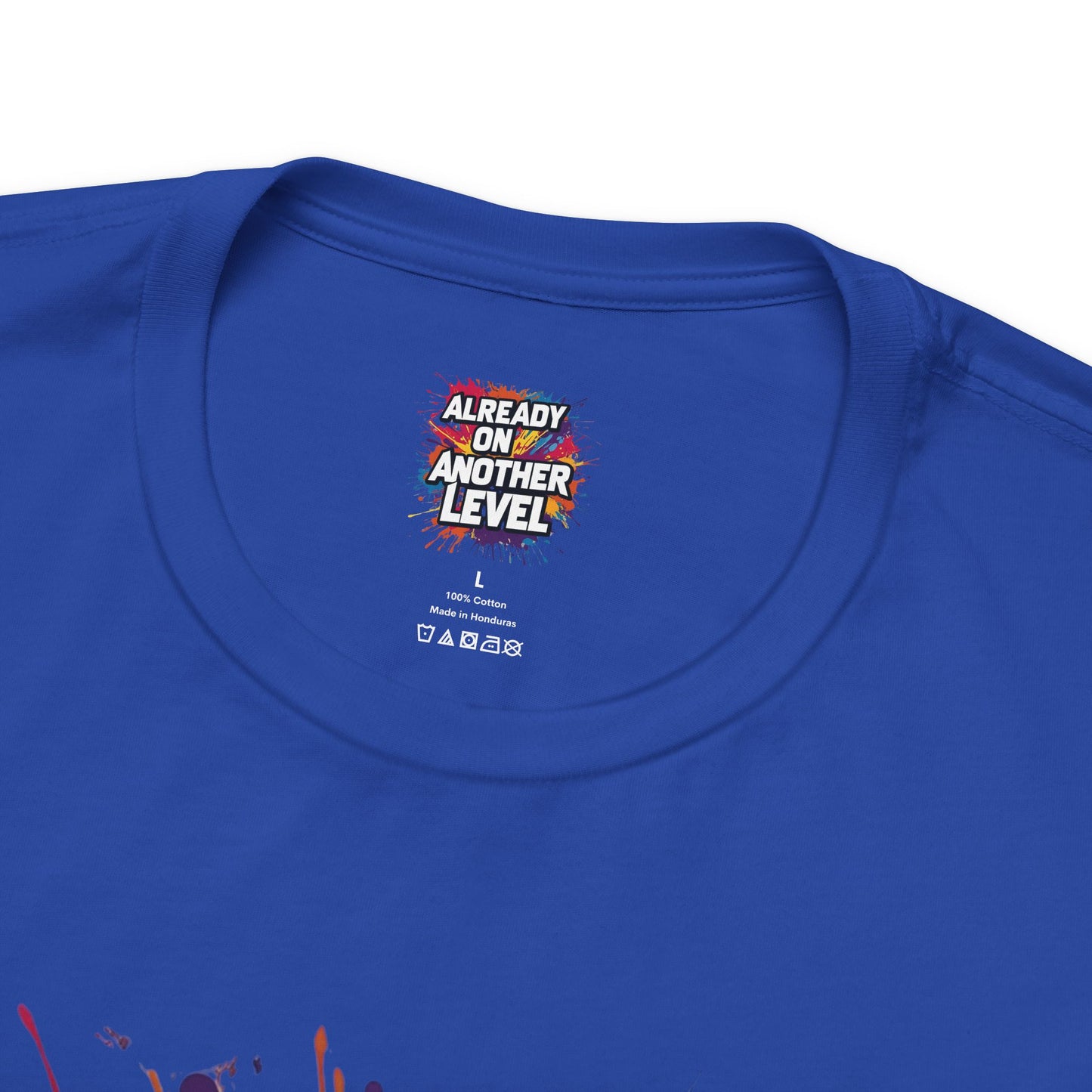 Already on Another Level - Colorful Motivational T-Shirt - Fitness Gym Tee - XS-4XL