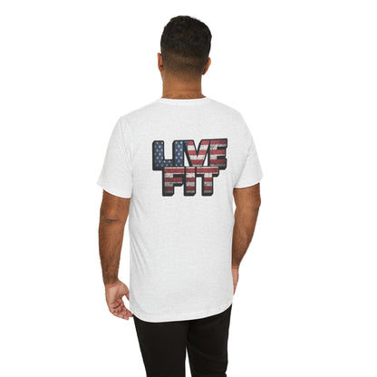 LIVE FIT Patriotic T-Shirt - American Flag Red White Blue - Unisex Fitness Tee