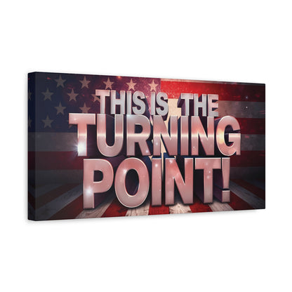 Gallery Wrapped Canvas Wall Art - Charlie Kirk Inspired - This Is The Turning Point! - Red White Blue - American Flag Backdrop Design - Multiple Sizes -
