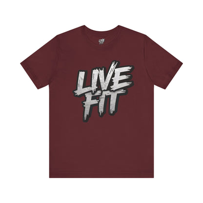 LIVE FIT Unisex Jersey Tee - Fitness Shirt - XS - 4XL -  Workout Apparel -  Motivational T-Shirt - Casual Wear - Gift for Fitness Enthusiasts