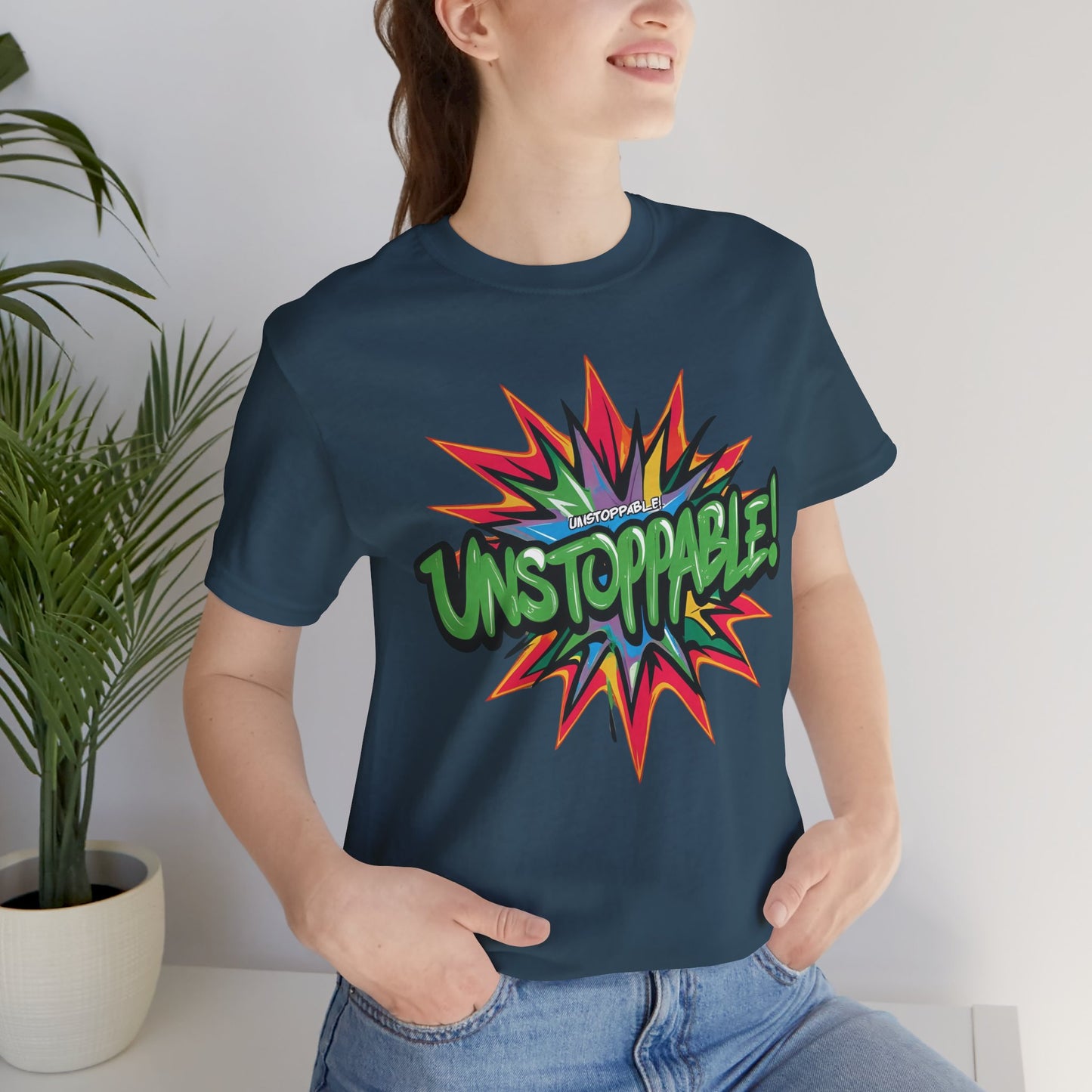 Unisex Jersey Tee - Unstoppable Graphic Design Shirt - Motivation and Fitness