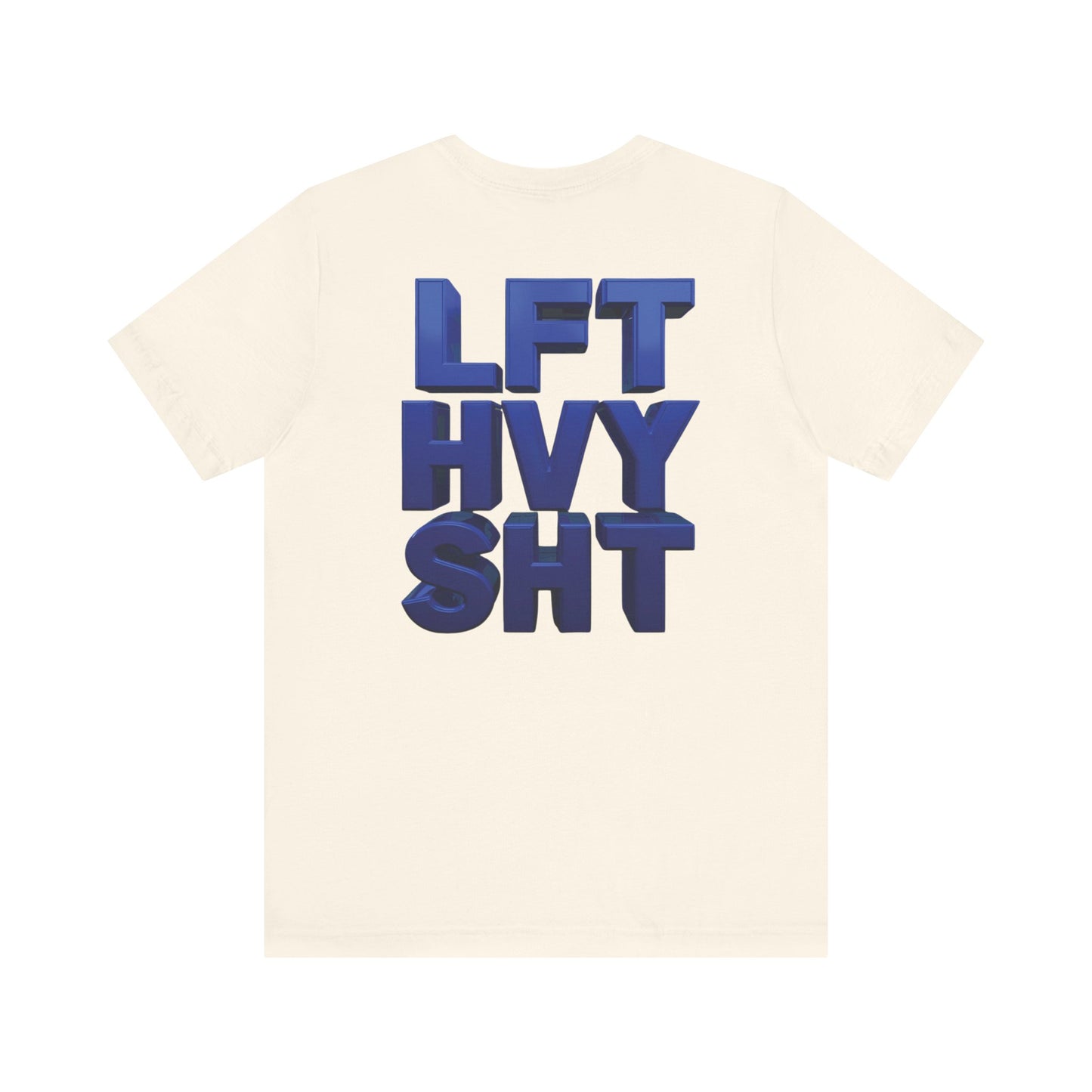 LFT HVY SHT - Lift Heavy Shit - Bold 3D Gym Tee - Fitness