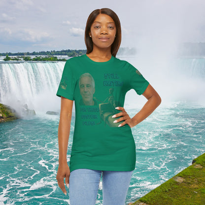 💥 Epstein T-Shirt  💥  Still  Waiting  For  Those  Epstein  Files!  💥  Sizes   XS - 5XL  💥 8  Different  Colors To  Choose  From  💥