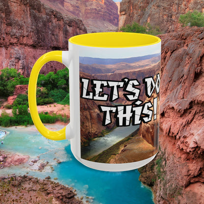 Eye-Catching - Adventure Coffee Mug - Let's Do This! - 11oz - 15oz -