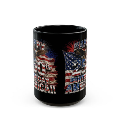 Happy 250th Birthday America Black Mug – Happy 250th Anniversary USA Patriotic Coffee Cup