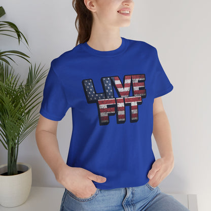 LIVE FIT Patriotic T-Shirt - American Flag Red White Blue - Unisex Fitness Tee