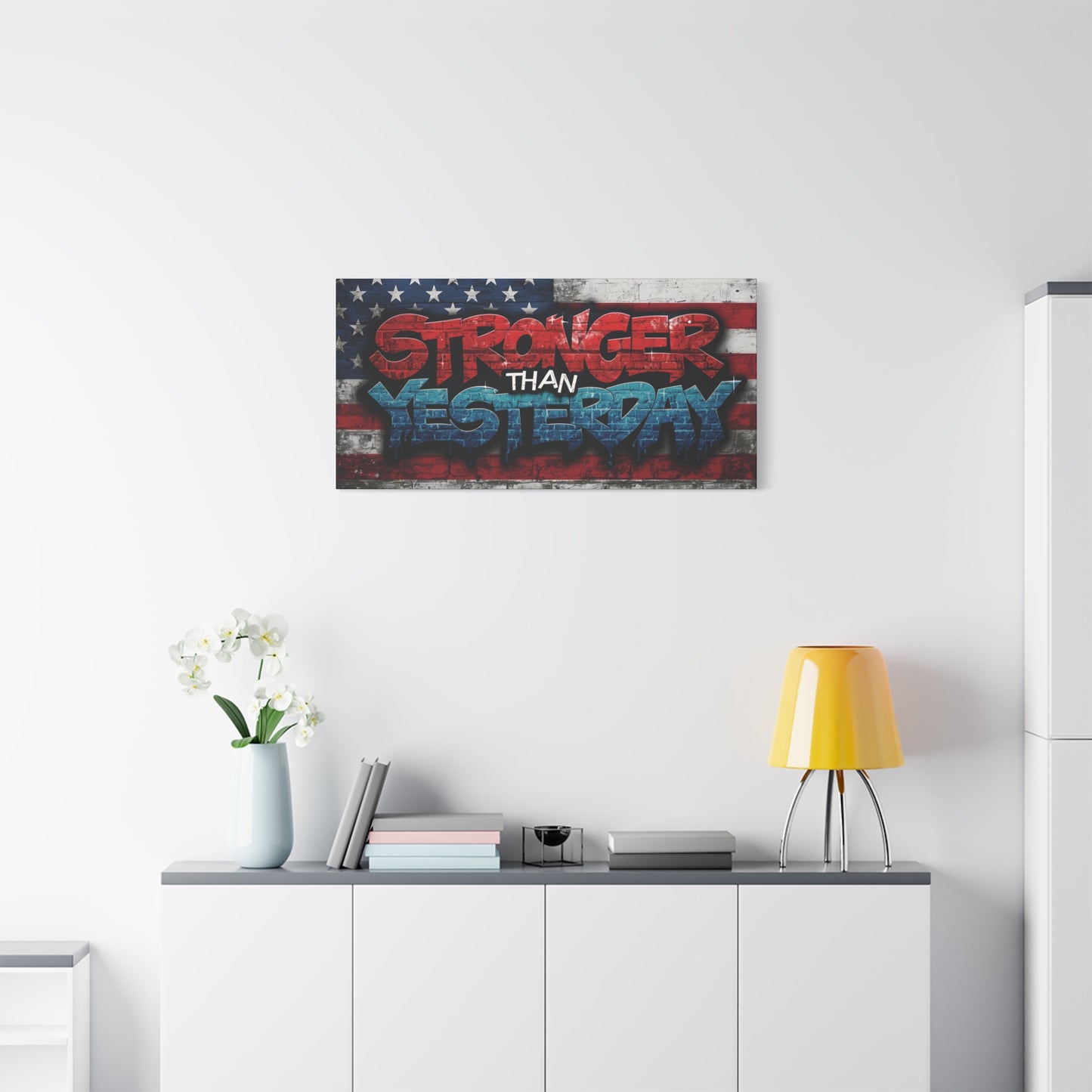 Stronger Than Yesterday Patriotic Canvas Wall Art
