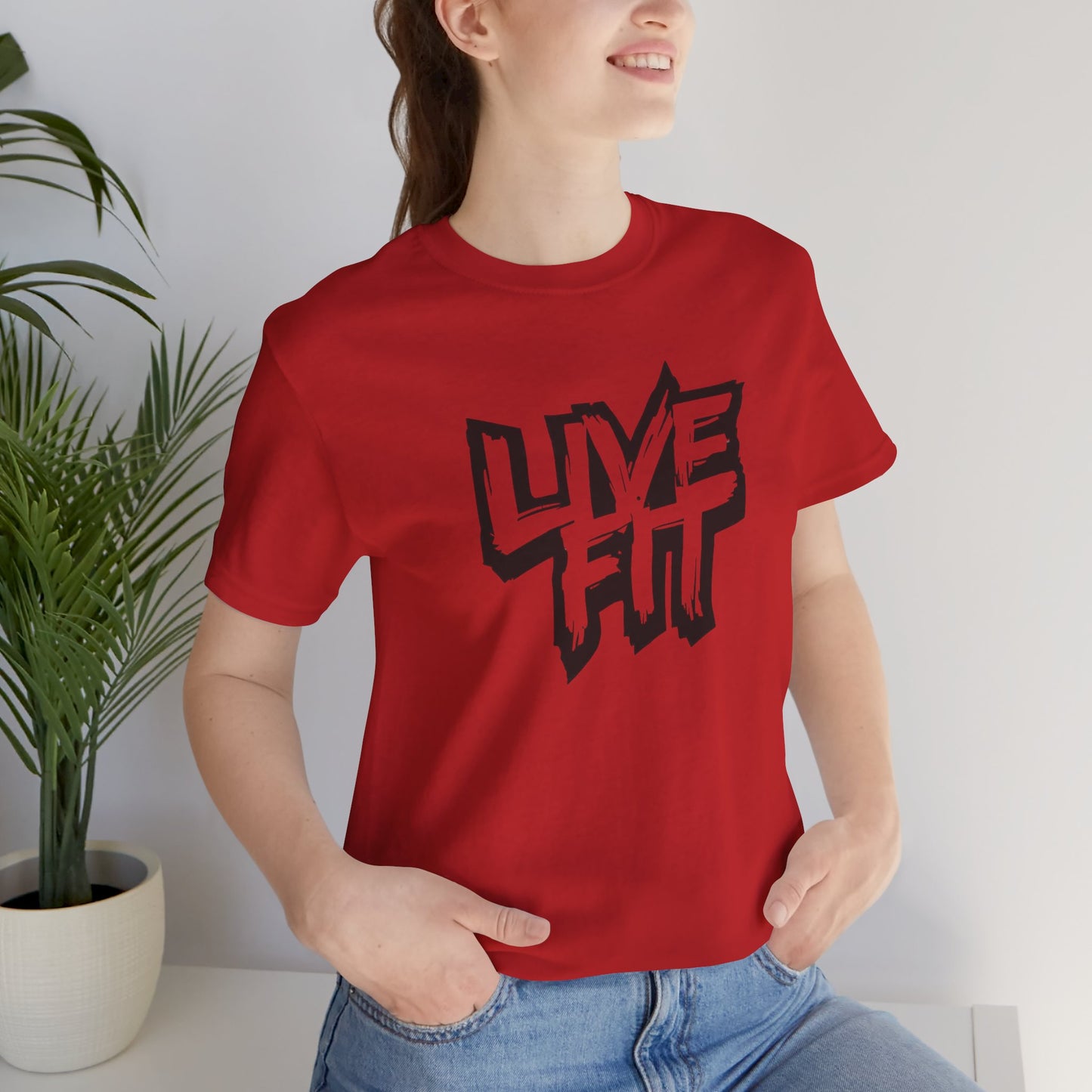 LIVE FIT Unisex Jersey Tee - Fitness T-Shirt - Casual Wear - Workout Top - Gym Apparel -  Motivational Shirt -