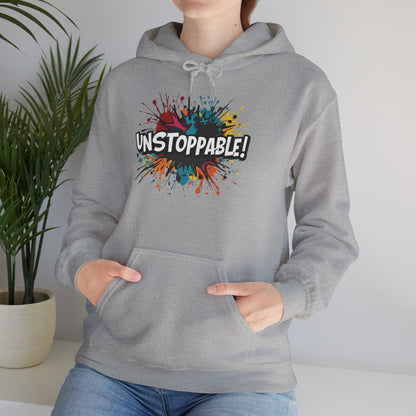 Unstoppable! Paint Splash Hoodie - Motivational Graphic Sweatshirt - Unisex Pullover - S-5XL