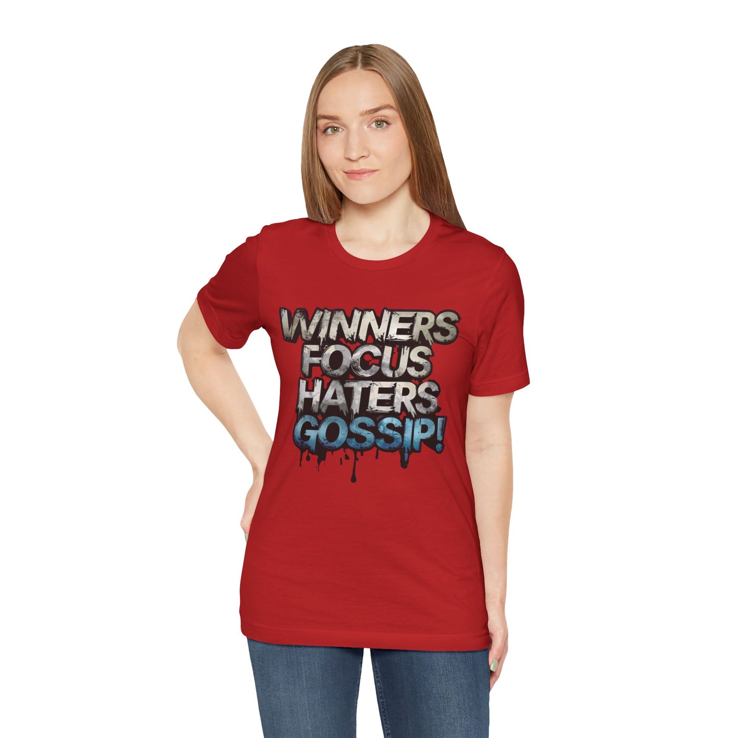 Winners Focus Haters Gossip - Motivational T-Shirt - Bold Graphic Tee - Unisex XS-4XL