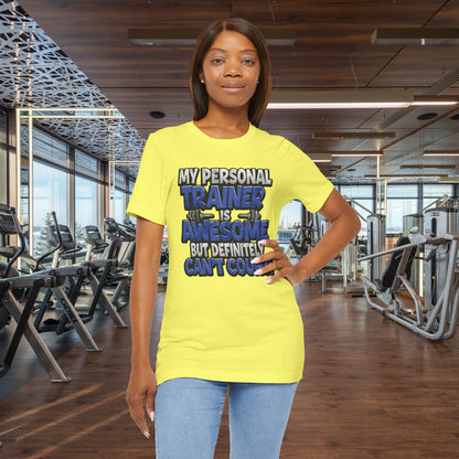 Funny - My Personal Trainer Is Awesome But Definitely Can’t Count! Tee - Great Gift for Fitness Lovers - Gym Humor Shirt - Workout Apparel - Personal Trainer Gift - Fitness Motivation Tee - XS - 4XL