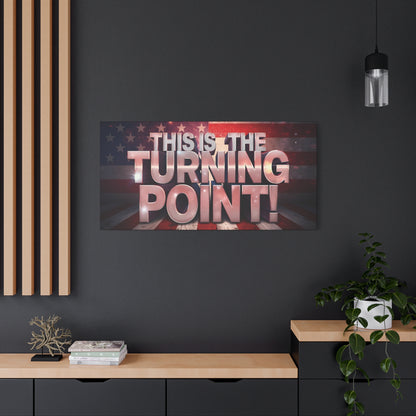 Gallery Wrapped Canvas Wall Art - Charlie Kirk Inspired - This Is The Turning Point! - Red White Blue - American Flag Backdrop Design - Multiple Sizes -