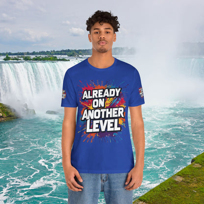 💥 Colorful  💥 Motivation  Tee 💥  'Already on Another Level'  💥 8  Different  Colors  💥 Sizes  XS - 5XL 💥