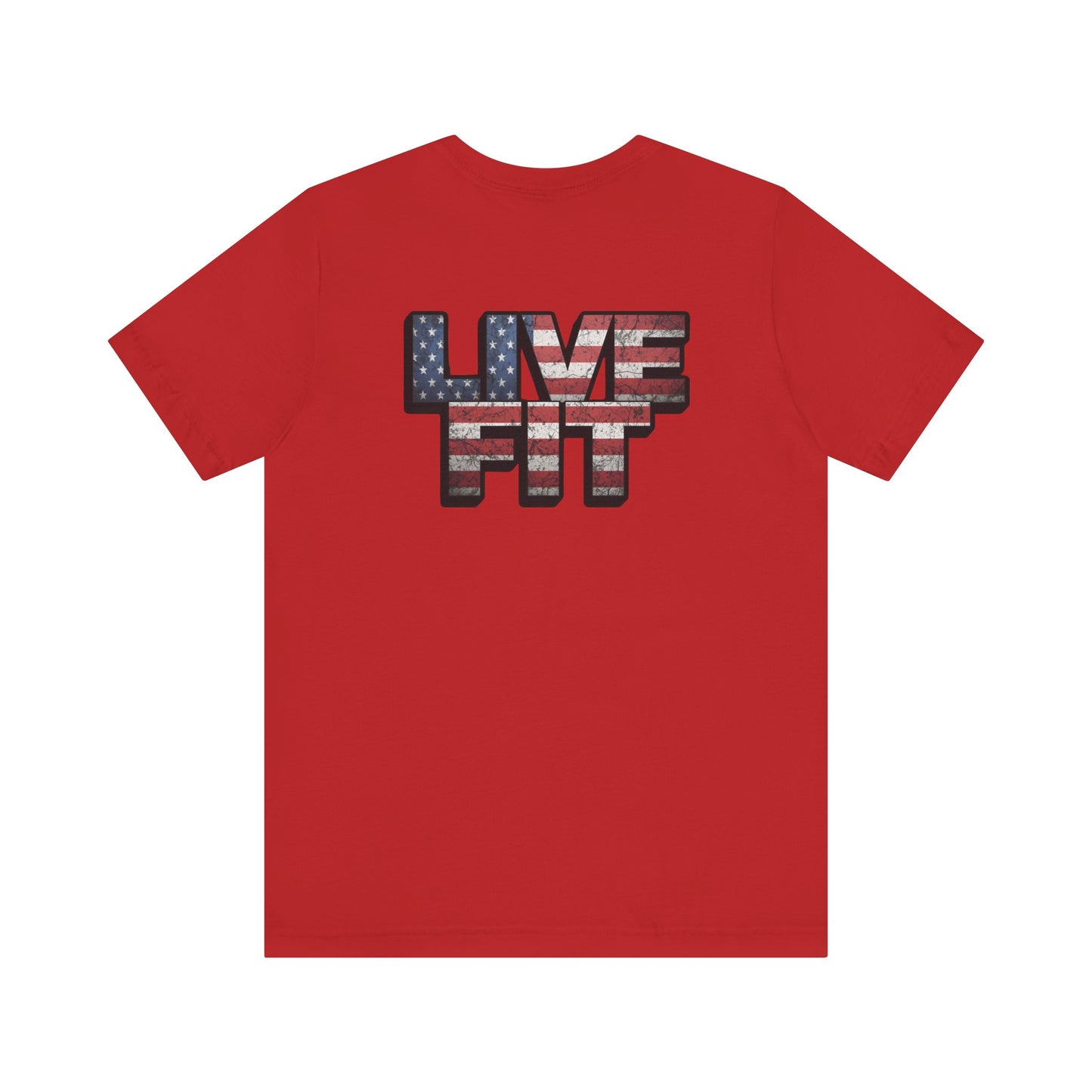 LIVE FIT Patriotic T-Shirt - American Flag Red White Blue - Unisex Fitness Tee