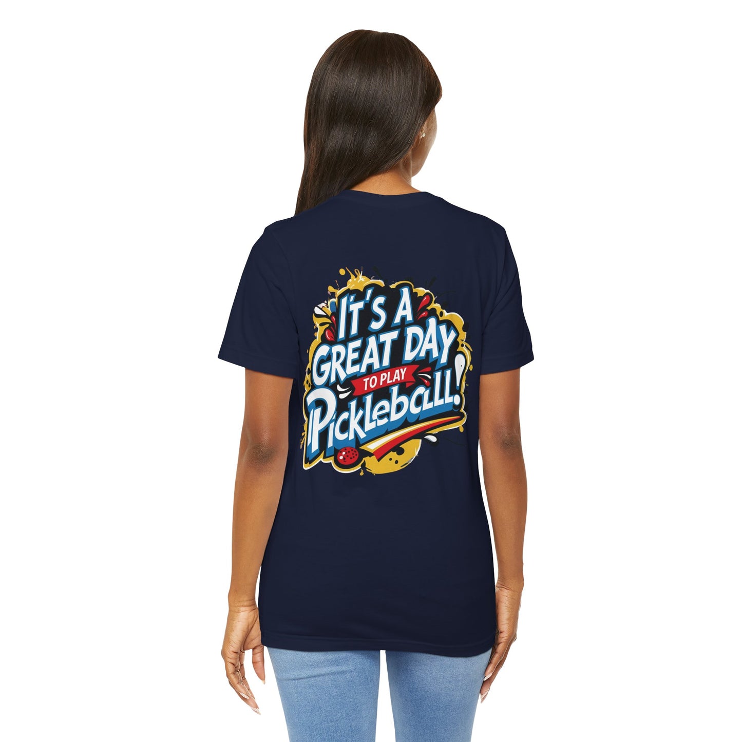 It's a Great Day to Play Pickleball T-Shirt - Unisex Graphic Tee - XS-4XL