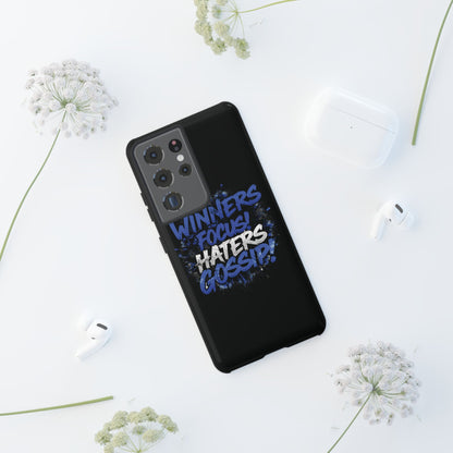 Tough Phone Cases - Winners Focus Hater's Gossip Design
