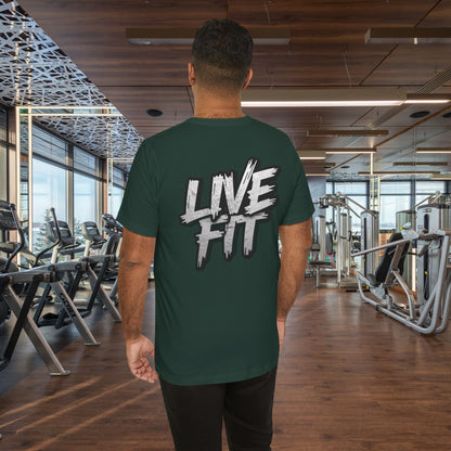 LIVE FIT Unisex Jersey Tee - Fitness Shirt - XS - 4XL -  Workout Apparel -  Motivational T-Shirt - Casual Wear - Gift for Fitness Enthusiasts