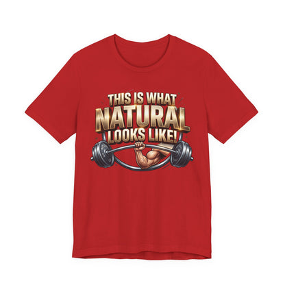 "This Is What NATURAL Looks Like!" Gym T-Shirt | Natural Athlete Barbell Tee – LIVE FIT