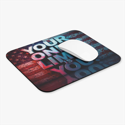 Inspirational  Your Only Limit Is You! Mouse Pad - Motivational Red White Blue Desk Accessory, Gift for Students, Home Office Decor, American Flag Design, Unique Workstation Item