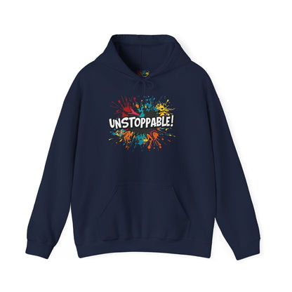 Unstoppable! Paint Splash Hoodie - Motivational Graphic Sweatshirt - Unisex Pullover - S-5XL