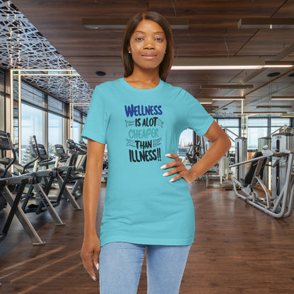 Wellness Awareness Unisex Tee - Wellness Is Alot Cheaper Than Illness!! - Design - S - 3XL - Motivational Health T-Shirt for Self-Care Enthusiasts - Gift for Wellness Events - Positive Vibe Shirt -  [...]