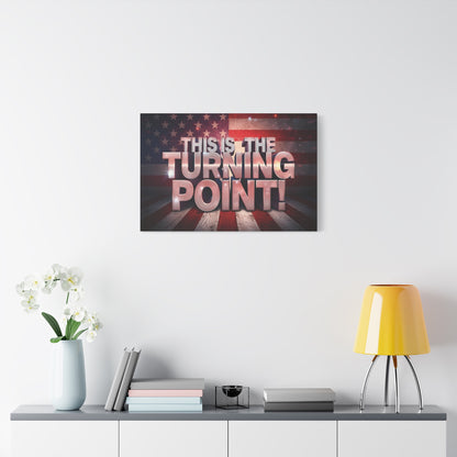 Gallery Wrapped Canvas Wall Art - Charlie Kirk Inspired - This Is The Turning Point! - Red White Blue - American Flag Backdrop Design - Multiple Sizes -