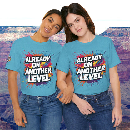 💥 Colorful  💥 Motivation  Tee 💥  'Already on Another Level'  💥 8  Different  Colors  💥 Sizes  XS - 5XL 💥