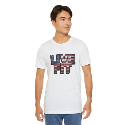 LIVE FIT Patriotic T-Shirt - American Flag Red White Blue - Unisex Fitness Tee