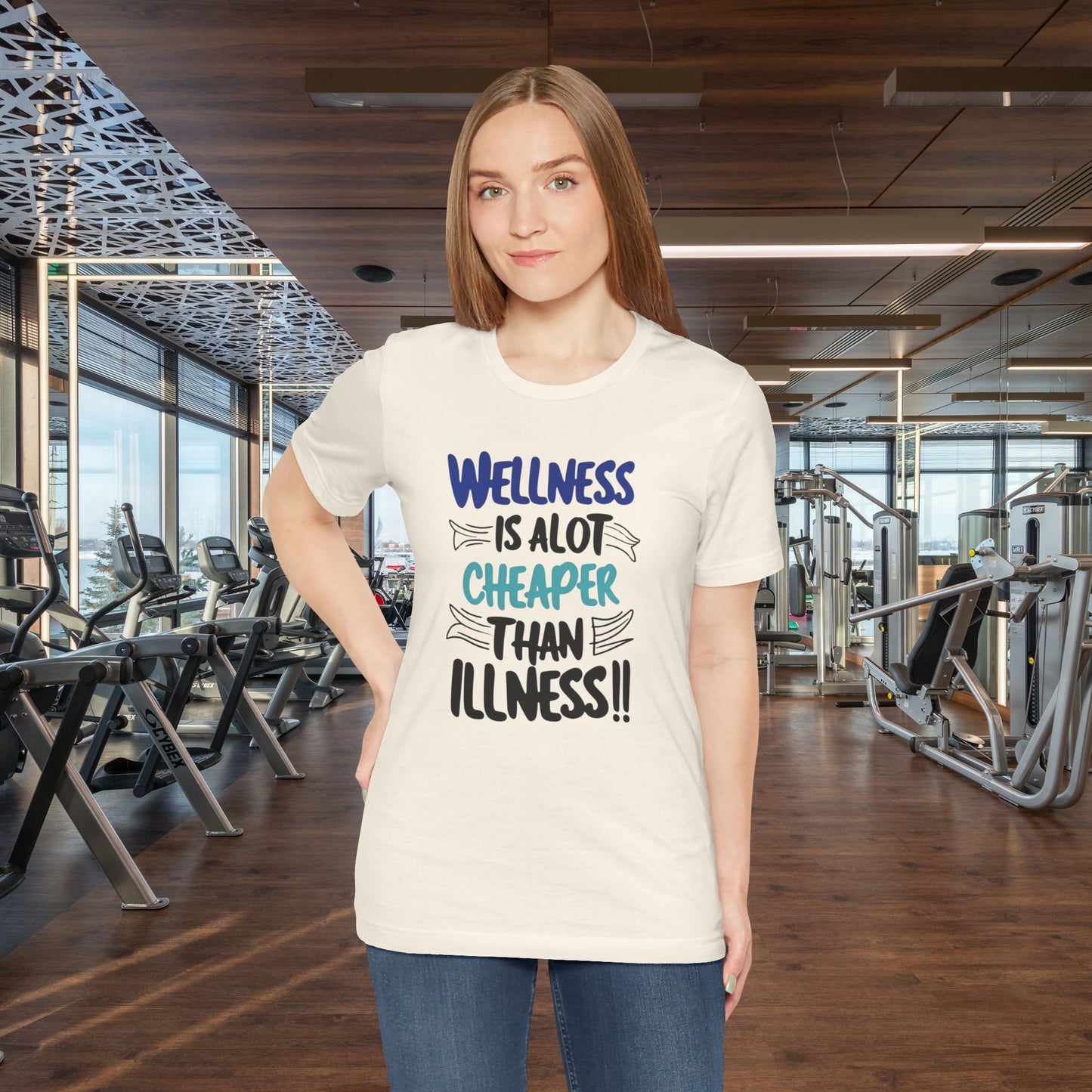 Wellness Is A Lot Cheaper Than Illness - Wellness Awareness T-Shirt - Unisex S-3XL