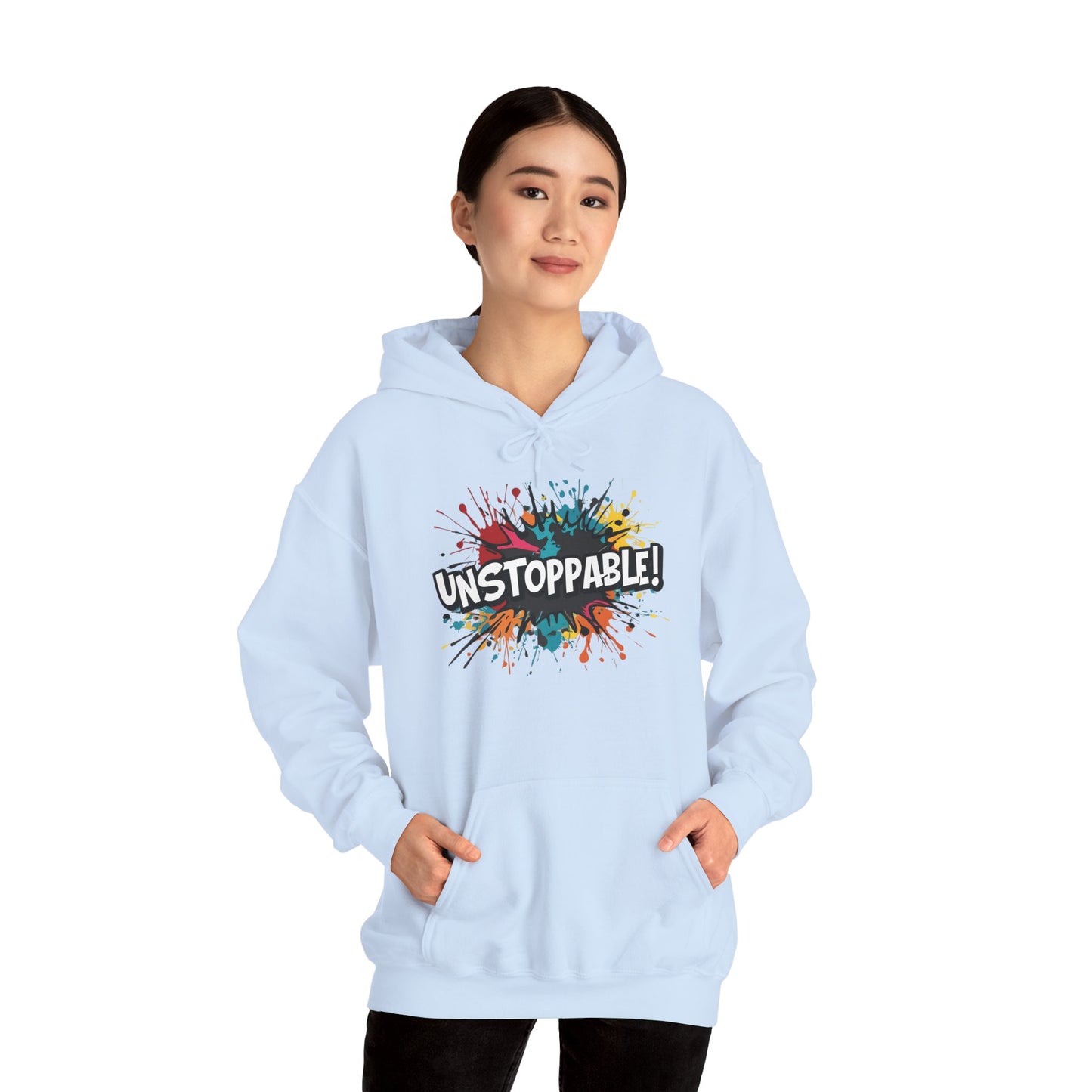 Unstoppable! Paint Splash Hoodie - Motivational Graphic Sweatshirt - Unisex Pullover - S-5XL