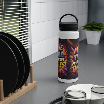 Vibrant Workout Water Bottle -  I Love Those Pre-Workout Tingles! -  Gym Hydration -  Fitness Gift -  Stainless Steel Bottle - 12oz - 18oz - 32oz - Easy Carry Handle - Holiday Gift -