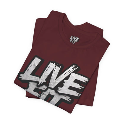 LIVE FIT Unisex Jersey Tee - Fitness Shirt - XS - 4XL -  Workout Apparel -  Motivational T-Shirt - Casual Wear - Gift for Fitness Enthusiasts