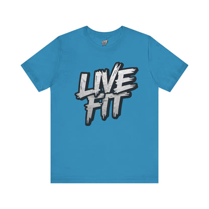 LIVE FIT Unisex Jersey Tee - Fitness Shirt - XS - 4XL -  Workout Apparel -  Motivational T-Shirt - Casual Wear - Gift for Fitness Enthusiasts