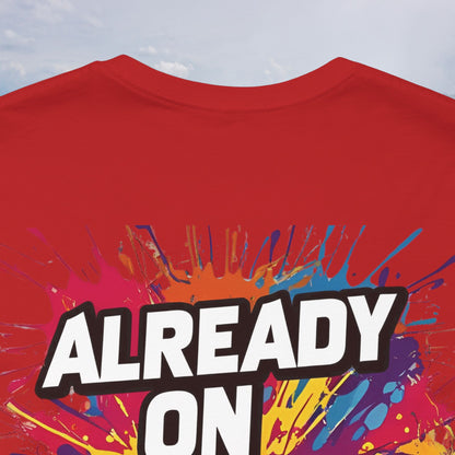 💥 Colorful  💥 Motivation  Tee 💥  'Already on Another Level'  💥 8  Different  Colors  💥 Sizes  XS - 5XL 💥
