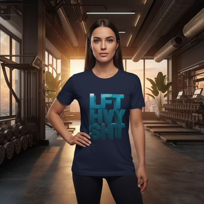 Lift Heavy Shit - LFT HVY SHT - Gym T-Shirt - Motivational Weightlifting Tee