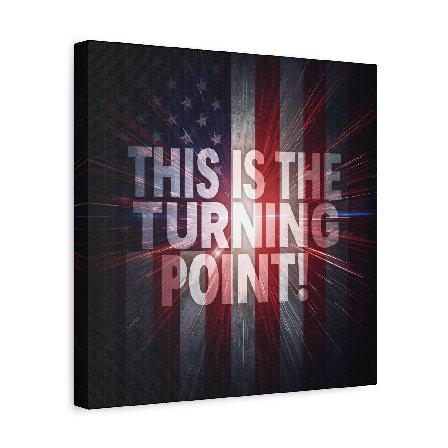 Charlie Kirk - This Is The Turning Point! - Red White Blue - Stunning American Flag Backdrop Design - Patriotic - Motivational Wall Art - Canvas - Multiple Sizes