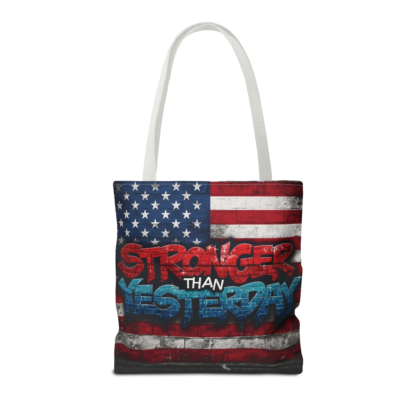 Patriotic Red White Blue Tote Bag - Stronger Than Yesterday - American Flag - Perfect for Fourth of July - Gym - Beach - Shopping - Gifts