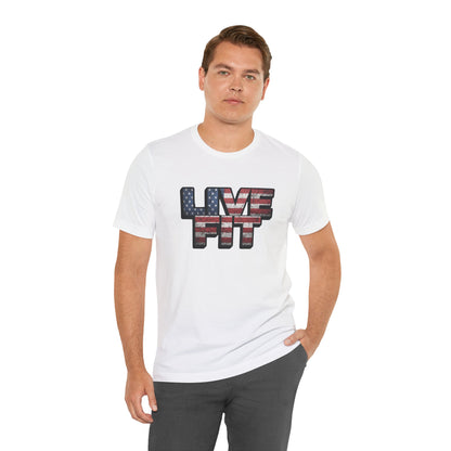LIVE FIT Patriotic T-Shirt - American Flag Red White Blue - Unisex Fitness Tee