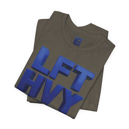 LFT HVY SHT - Lift Heavy Shit - Bold 3D Gym Tee - Fitness