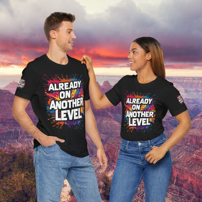 💥 Colorful  💥 Motivation  Tee 💥  'Already on Another Level'  💥 8  Different  Colors  💥 Sizes  XS - 5XL 💥