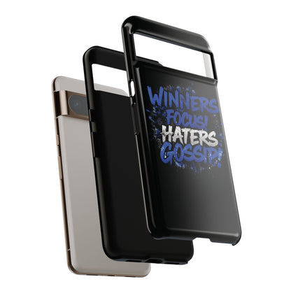 Tough Phone Cases - Winners Focus Hater's Gossip Design